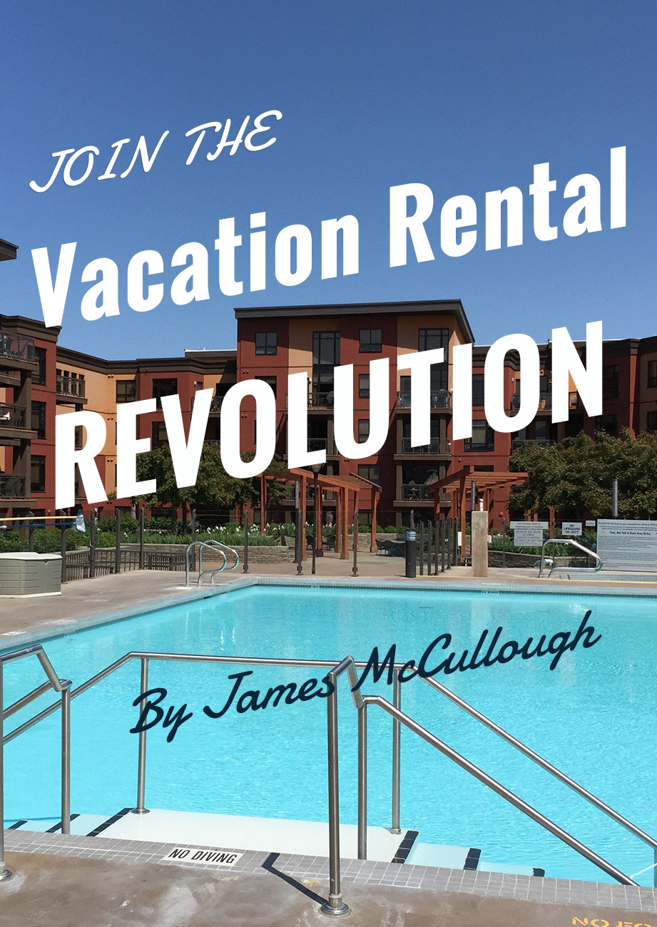 The Vacation Rental Revolution